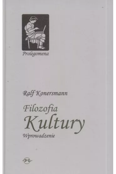 Filozofia kultury. Wprowadzenie - Ralf Konersmann