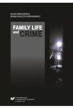 eBook Family Life and Crime. Contemporary Research and Essays pdf