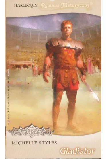 Gladiator - Michelle Styles
