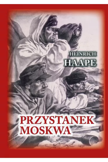 Przystanek Moskwa - Heinrich Haape