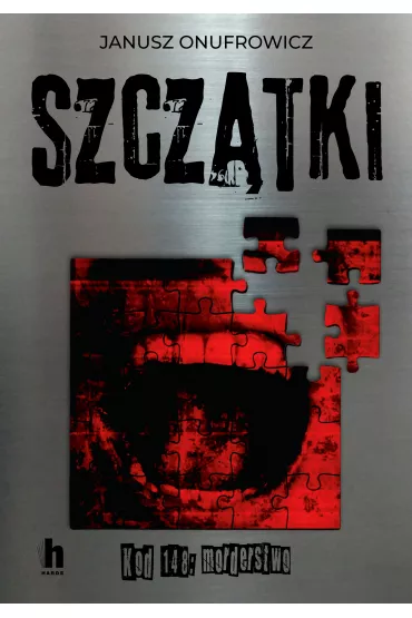 Szcz�tki. Kod 148: morderstwo - Janusz Onufrowicz