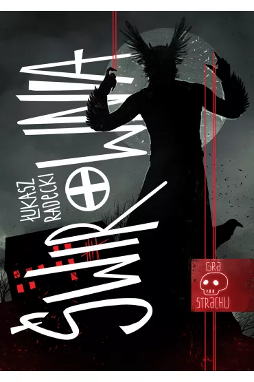 �wirownia Tom 1 Gra Strachu - �ukasz Radecki