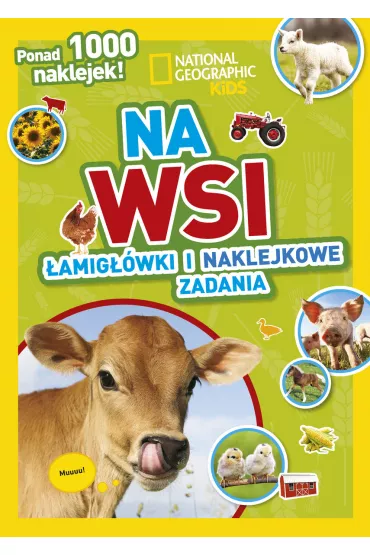 National Geographic Kids. Na wsi. �amig��wki i naklejkowe zadania