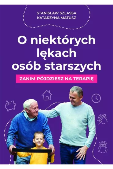 O niektrych lkach osb starszych - Katarzyna  Matusz, Stanisaw Szlassa