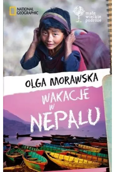 Wakacje w Nepalu - Olga Morawska