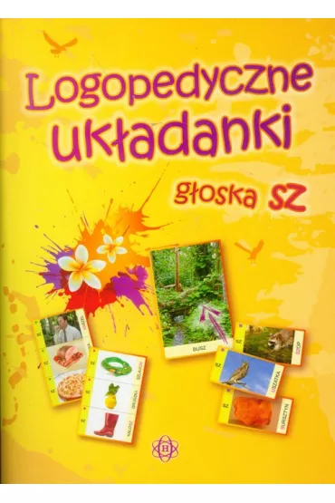 Logopedyczne uk�adanki G�oska sz - Ma�gorzata Hinz