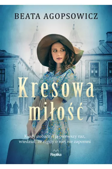 Kresowa mi�o��. Wielkie Litery - Beata Agopsowicz