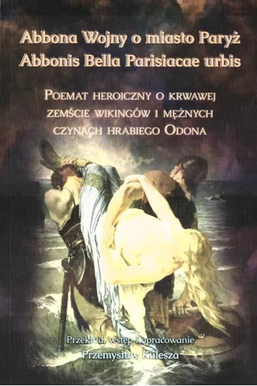 Abbona Wojny o miasto Pary� - Przemys�aw Kulesza