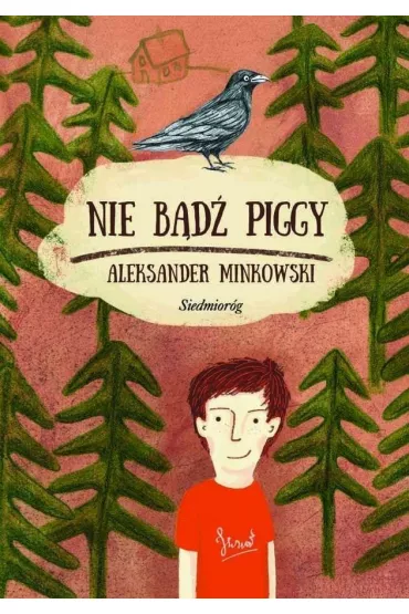 Nie b�d� Piggy - Aleksander Minkowski