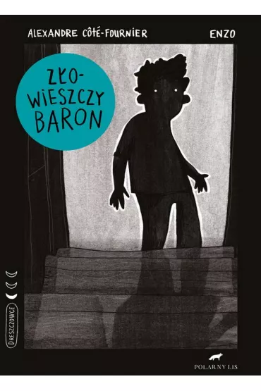 Z�owieszczy baron - Alexandre Cote-Fournier