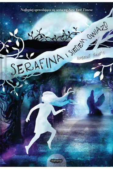 Serafina i siedem gwiazd. Tom 4 - Robert Beatty