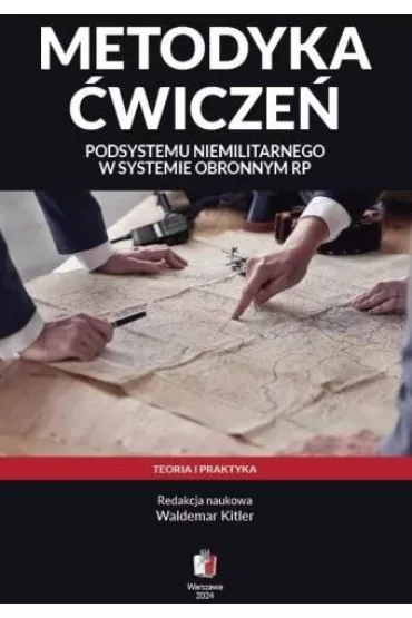 Metodyka �wicze� podsystemu niemilitarnego w... - Waldemar Kitler