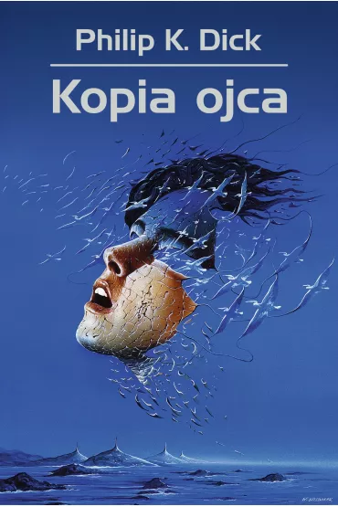 Kopia ojca - Philip K. Dick