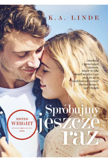 Spr�bujmy jeszcze raz. Mister Wright. Tom 3 - K. A. Linde