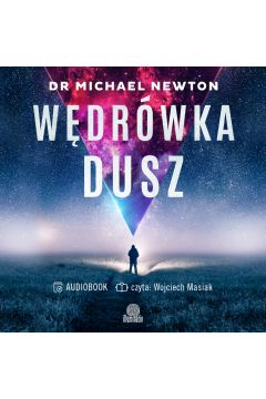 Audiobook Wdrwka dusz. Tajemnice ycia po yciu mp3