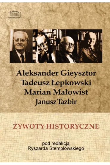 �ywoty historyczne - Ryszard Stemplowski