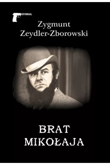 Brat Miko�aja - Zygmunt Zeydler Zborowski
