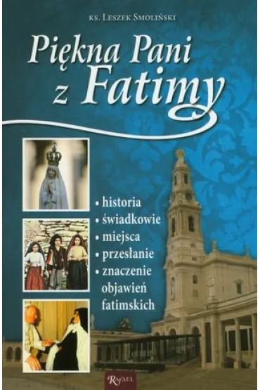 Pi�kna Pani z Fatimy - Leszek Smoli�ski