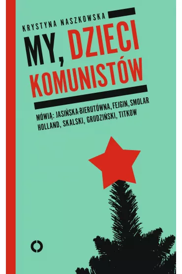 eBook My, dzieci komunist�w mobi epub - Krystyna Naszkowska