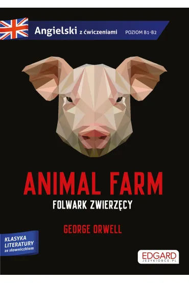 Animal Farm. Folwark zwierz�cy - George Orwell