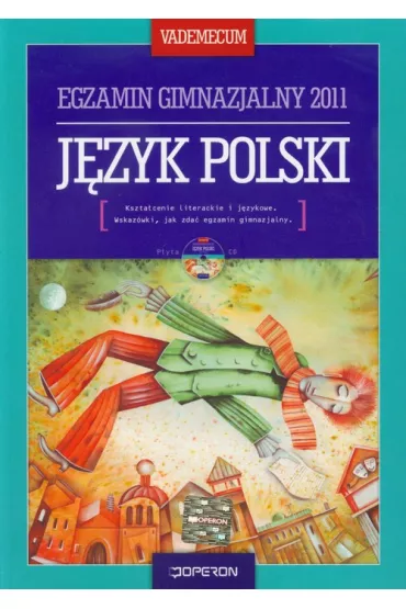 J�zyk polski Vademecum Egzamin gimnazjalny 2011 + CD - Jolanta Pol