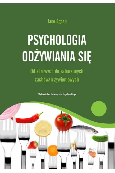 Psychologia od�ywiania si� - Ogden Jane