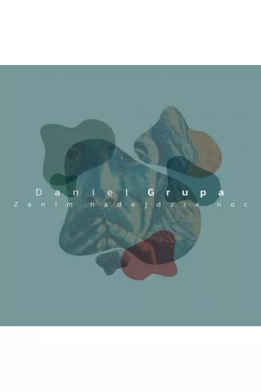 Zanim nadejdzie noc CD - Daniel  Grupa