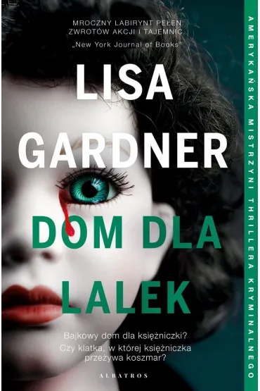 Dom dla lalek. Tessa Leoni. Tom 3 - Lisa Gardner