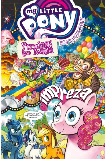 M�j Kucyk Pony. Przyja�� to magia. Tom 10