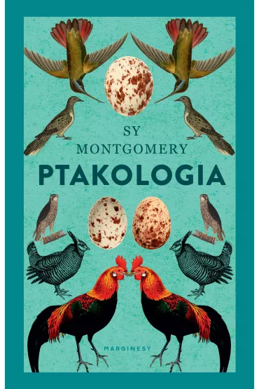 Ptakologia - Sy Montgomery
