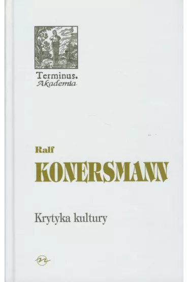 Krytyka kultury - Ralf Konersmann
