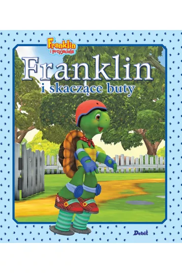 Franklin i skacz�ce buty - Paulette Bourgeois
