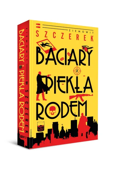 Baciary z piek�a rodem - Ziemowit Szczerek
