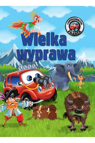 Wielka wyprawa. Samochodzik Franek