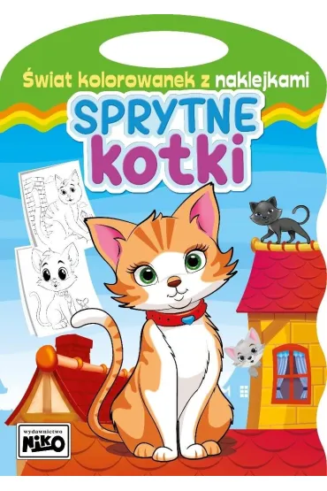 Sprytne kotki. �wiat kolorowanek z naklejkami - Artur Rajch