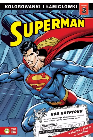 Superman. Kolorowanki i �amig��wki. Zeszyt 3