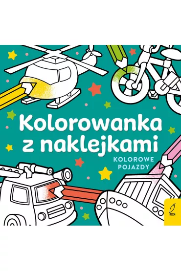 Kolorowanka z naklejkami. Kolorowe pojazdy
