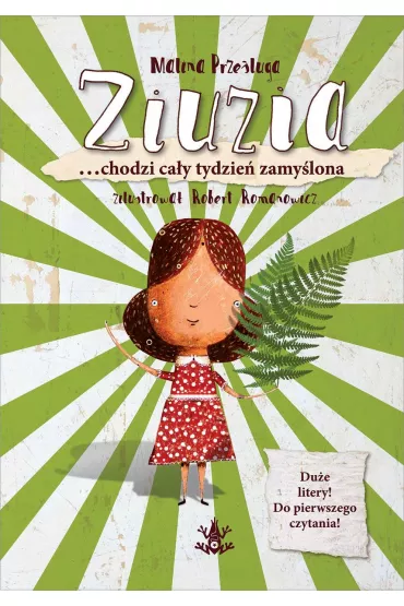 Ziuzia &hellip;chodzi ca�y tydzie� zamy�lona - Malina Prze�luga