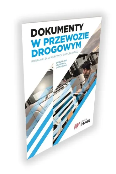 Dokumenty w przewozie drogowym cz.-b - Marek G�rny