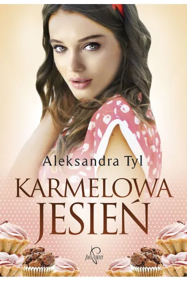 Karmelowa jesie� - Aleksandra Tyl