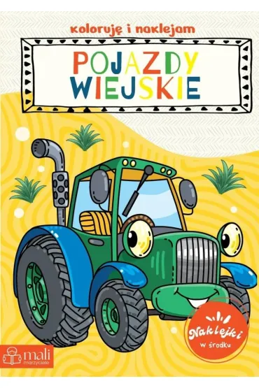 Koloruj� i naklejam pojazdy wiejskie