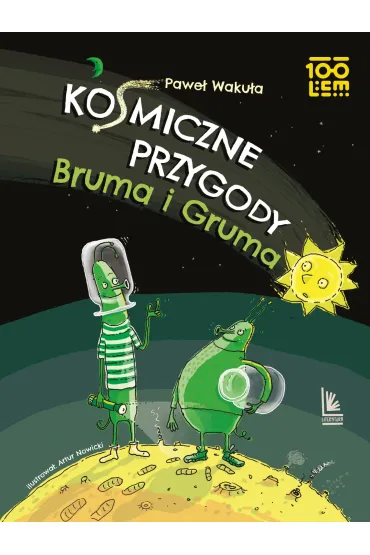 Kosmiczne przygody Bruma i Gruma - Pawe� Waku�a