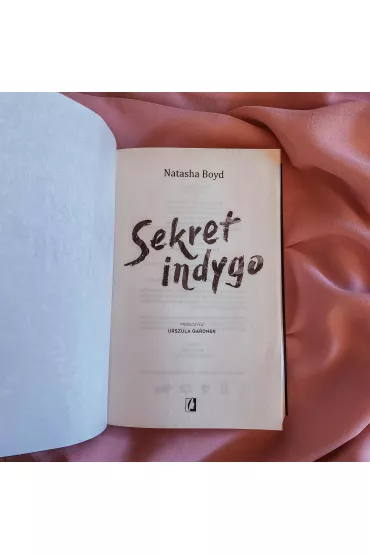 Sekret indygo - Natasha Poulos Rosenfeldt Boyd