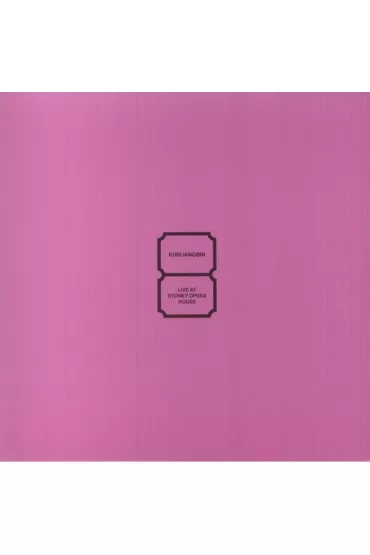 Live At Sydney Opera House (vinyl) - Khruangbin