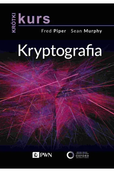 Kr�tki kurs. Kryptografia - Sean Murphy, Fred Piper