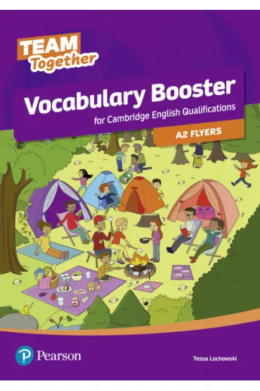 Team Together A2 Flyers. Vocabulary Booster - Tessa Lochowski