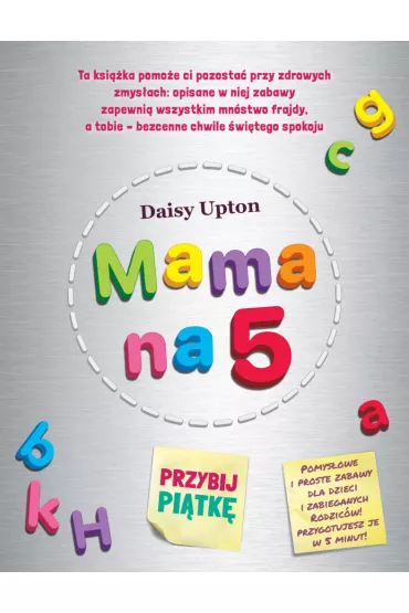 Mama na 5. Przybij pi�tk� - Daisy Upton