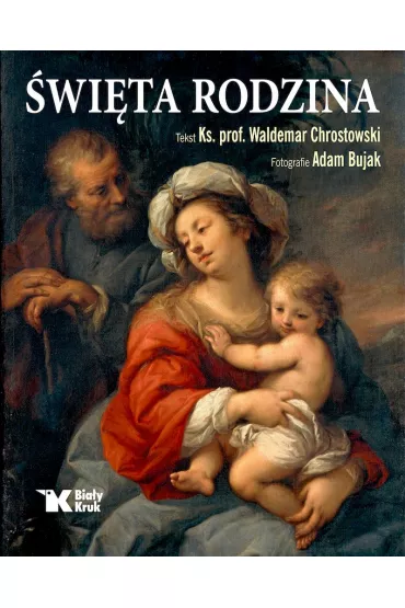 �wi�ta Rodzina - Adam Bujak, Waldemar Chrostowski