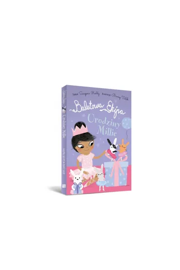Baletowa Ekipa. Urodziny Millie - Swapna Reddy