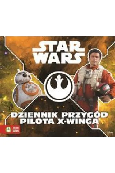Star Wars. Dziennik przyg�d pilota X-Winga